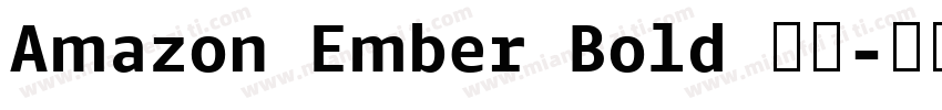 Amazon Ember Bold 下载字体转换